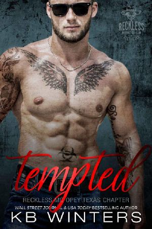 [Reckless MC Opey Texas Chapter 01] • Tempted · Reckless MC Opey Texas Chapter